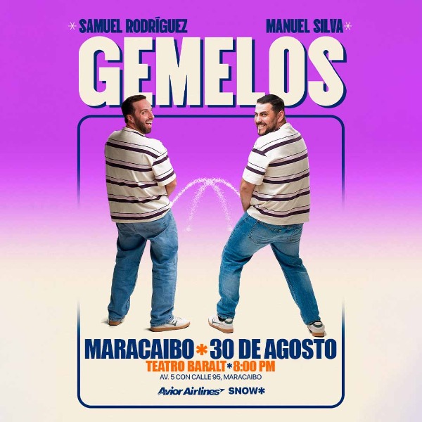 Manuel y Samuel presentan: Gemelos – Maracaibo🇻🇪