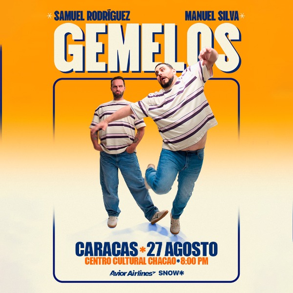 Manuel y Samuel presentan: Gemelos – Caracas🇻🇪